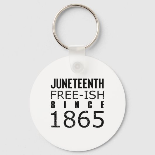 Vrouwen Freeish Juneteeth Sinds 1865 Zwarte Geschi Sleutelhanger (Voorkant)