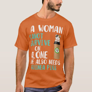 Vrouwen Funny Coffee Guinee Pigs Woman heeft koffi T-shirt