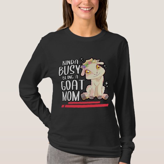 Vrouwen Funny Kinda Busy is een geitenfokkerij T-shirt (Voorkant)