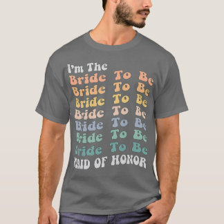 Vrouwen Funny Maid of Honor Bride om te matchen T-shirt