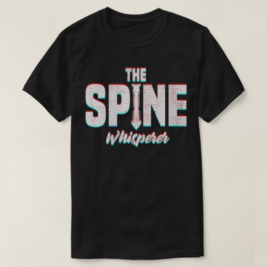 Vrouwen Funny the Spine Whisperer Spine Adjustment T-shirt (Design voorkant)