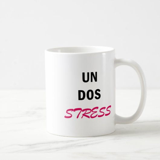 Vrouwen Funny Un Dos Stress Koffiemok (Rechts)