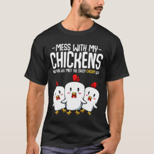 Vrouwen Gaan Met Mijn Kippen Boer Dieren Quotes T-shirt
