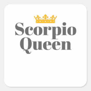 Vrouwen Geboren in november oktober Scorpio Queen Vierkante Sticker