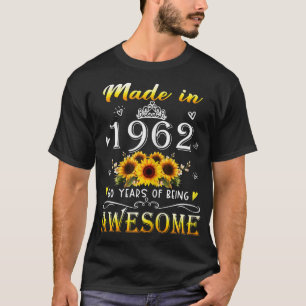 Vrouwen gemaakt in 1962 Zonnebloem 60 jaar of oude T-shirt