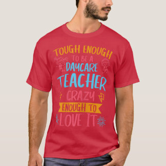 Vrouwen genoeg om een dagleraar te worden t-shirt