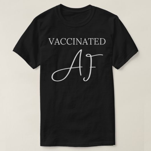 Vrouwen gevaccineerd AF T-shirt (Design voorkant)