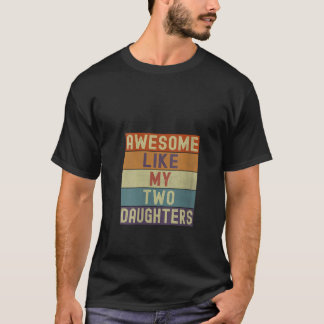 Vrouwen Geweldige als mijn dochter voor vader op v T-shirt