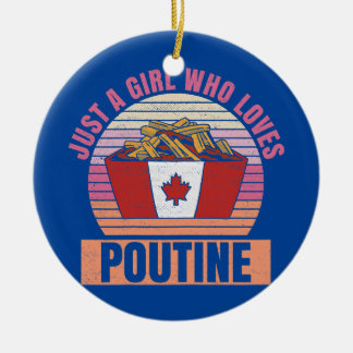 Vrouwen Gewoon een meisje dat van poutine Design h Keramisch Ornament