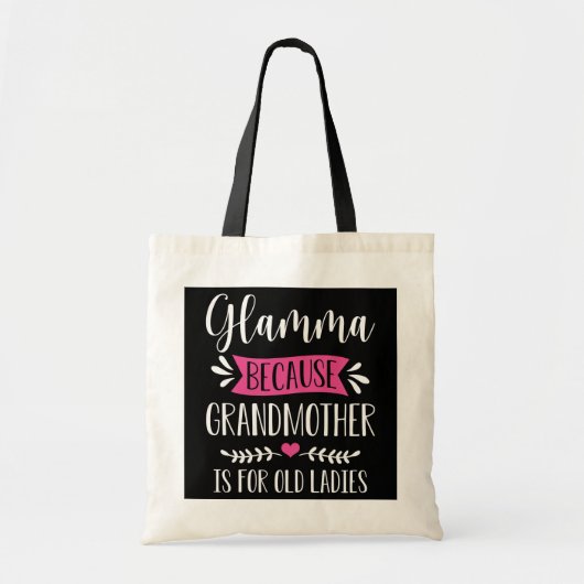 Vrouwen glamma omdat grootmoeder voor oud is tote bag (Voorkant)