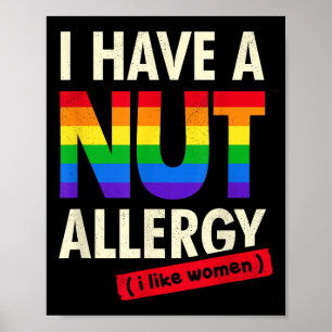 Vrouwen Grappig Lesbisch Shirt Ik heb een notenall Poster
