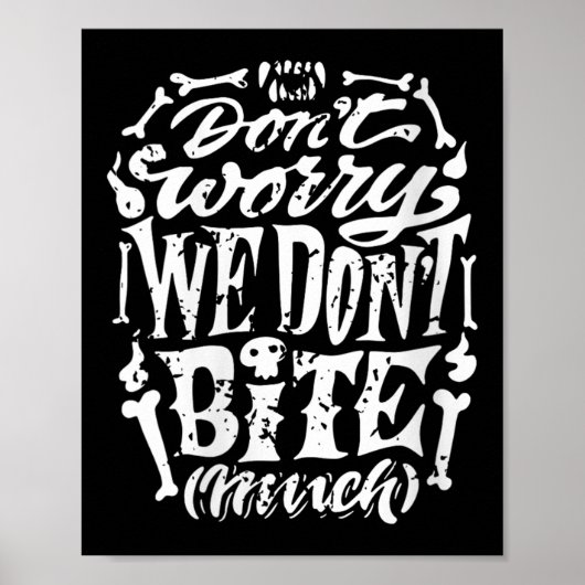 Vrouwen Grappig Skeleton Grap We bijten niet veel Poster (Voorkant)