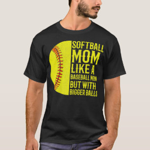 Vrouwen grappig softbalmoeder zoals een honkbalmoe t-shirt