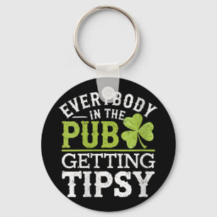 Vrouwen Grappig St. Patrick's Day Iedereen in de p Sleutelhanger