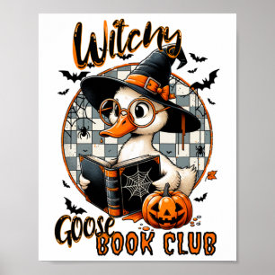 Vrouwen Grappig Witchy Goose Book Club Halloween S Poster