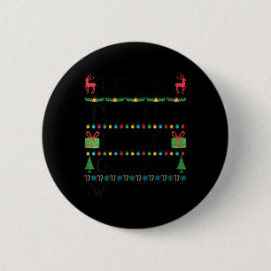 Vrouwen Grappige Kerstmis Te Hete Lelijke Kersttru Ronde Button 5,7 Cm