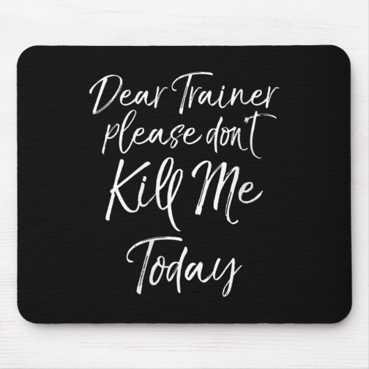 Vrouwen Grappige Training Quote Beste Trainer Doe  Muismat (Voorkant)