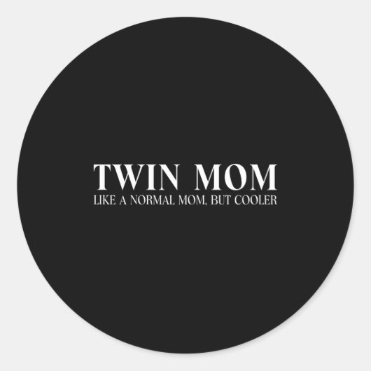 Vrouwen grappige tweeling moeder als een normale m ronde sticker (Voorkant)