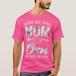 Vrouwen grappige vrouwen ik heb twee titels mama e t-shirt