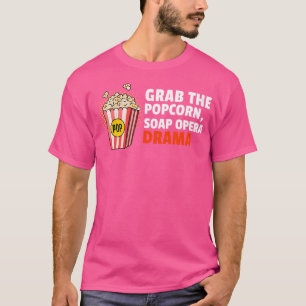 Vrouwen grijpen het popcorndrama Popcorn T-shirt