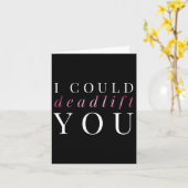 Vrouwen Gym Gift Ik zou je kunnen deadlift Kaart (Gele Bloem)