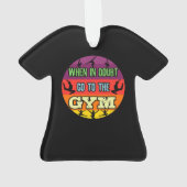 Vrouwen Gymnastiek Bij Twijfel Ga naar de Gym Ornament (achterkant)
