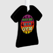 Vrouwen Gymnastiek Bij Twijfel Ga naar de Gym Ornament (voorkant)