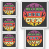 Vrouwen Gymnastiek Bij Twijfel Ga naar de Gym Sticker (Voorkant)