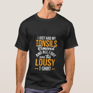 Vrouwen hadden net tonsillen verwijderd en kregen  t-shirt
