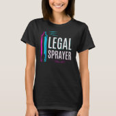 Vrouwen Hairdresser Hairspray Legal Sprayer Hair S T-shirt (Voorkant)