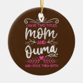 Vrouwen heb ik twee titels in mama Ouma, oma Keramisch Ornament (Voorkant)