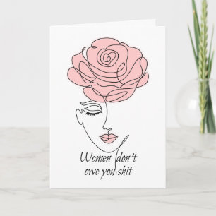 Vrouwen hebben geen Wenskaart voor jou (blanco) Feestdagen Kaart