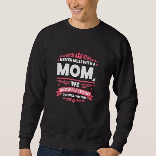 Vrouwen hebben nooit minder met een Moederdag Trui (Voorkant)