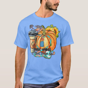 Vrouwen Herfst Vibes & Die Nurse Life Herfst Seizo T-shirt