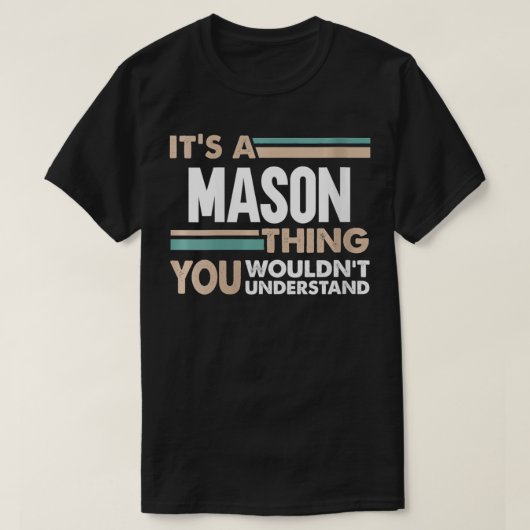Vrouwen Het is een Mason-ding dat je niet zou begr T-shirt (Design voorkant)