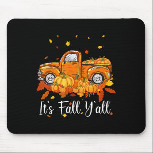 Vrouwen Het is Herfst Y'all Pumpkin Truck Autumn T Muismat