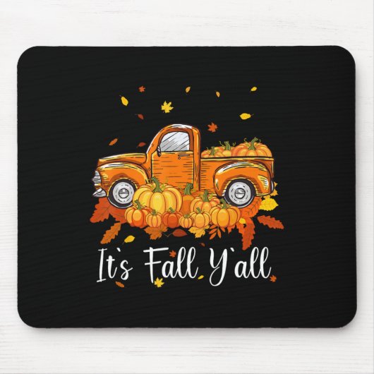 Vrouwen Het is Herfst Y'all Pumpkin Truck Autumn T Muismat (Voorkant)