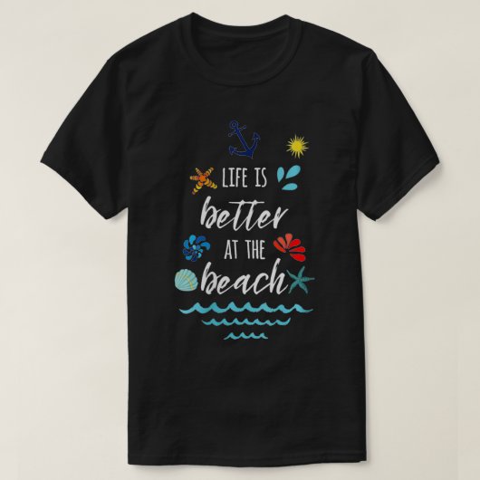 Vrouwen Het leven is beter op het strand Quote Sum T-shirt (Design voorkant)