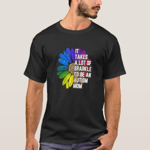 Vrouwen Het vergt veel sprankeling om een autisme T-shirt