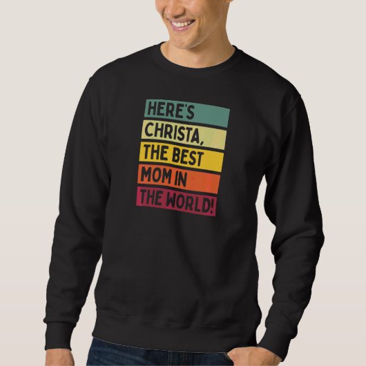Vrouwen hier is Christa de beste mama ter wereld Trui (Voorkant)