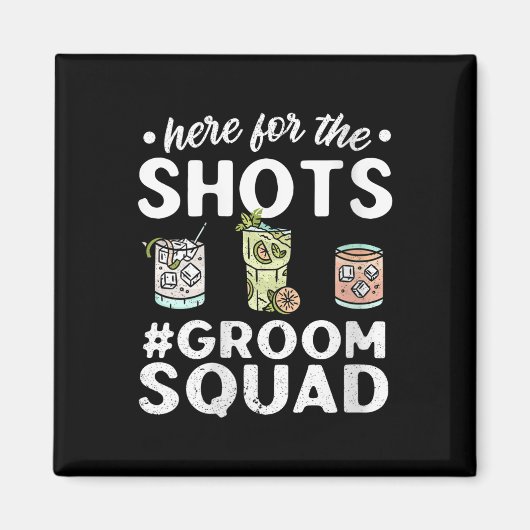 Vrouwen hier voor de opnames Groomsquad Groom Squa Magneet (Voorkant)