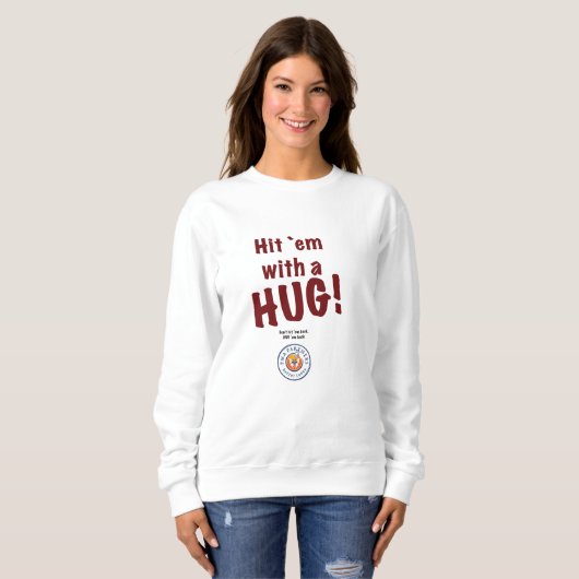 Vrouwen "Hit me met een HUG!" sweatshirt. Trui (Voorkant volledig)
