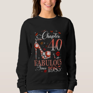 Vrouwen Hoofdstuk 40 Fabulous Est 1985 40e B-dag Q Trui