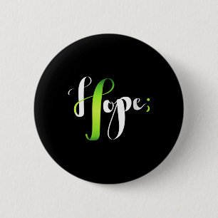 Vrouwen hopen op groen lint puntkomma - geestelijk ronde button 5,7 cm