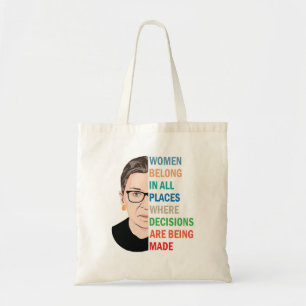 Vrouwen horen op alle plaatsen bij Ruth Bader Gins Tote Bag