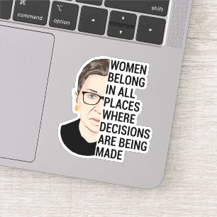 Vrouwen horen thuis op alle plaatsen waar beslissi sticker