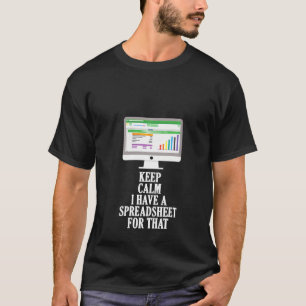 Vrouwen houden kalm als ik spreadsheet heb in Kant T-shirt