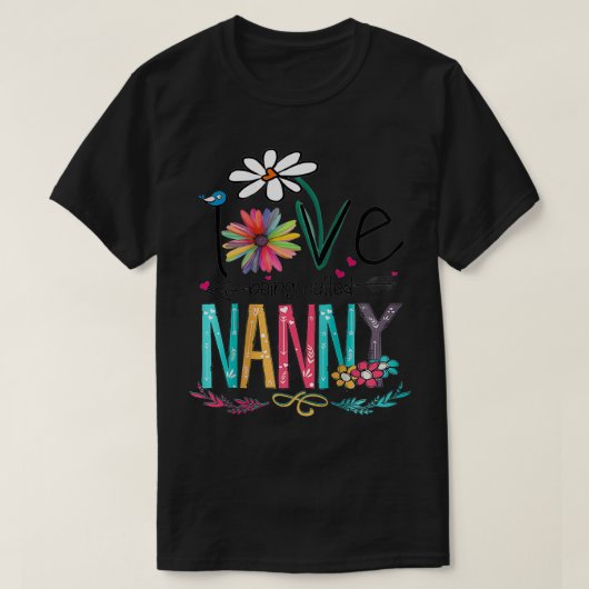 Vrouwen houden van de naam 'Nanny shirt' T-shirt (Design voorkant)