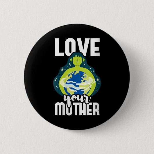 Vrouwen houden van je moeder milieubescherming ronde button 5,7 cm (Voorkant)