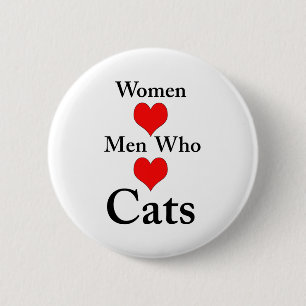 Vrouwen houden van Mannen die van katten houden Ronde Button 5,7 Cm